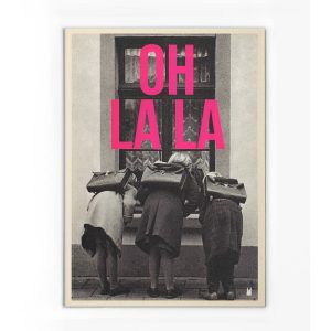 Affiche – Oh la la