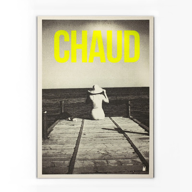 Affiche – Chaud